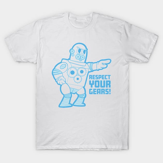 Respect Your Gears! T-Shirt by Chris Nixt